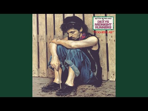 Come On Eileen – Dexys Midnight&nbsp;Runners